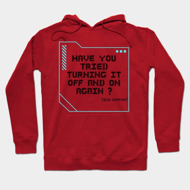 Have you tried turning it off and on again? Hoodie by Barts Arts